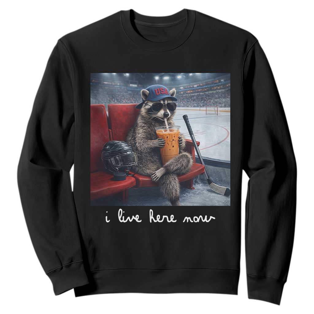 Hockey Mom Raccoon Iced Coffee Sweatshirt I Live Here Now TS14 Black Print Your Wear