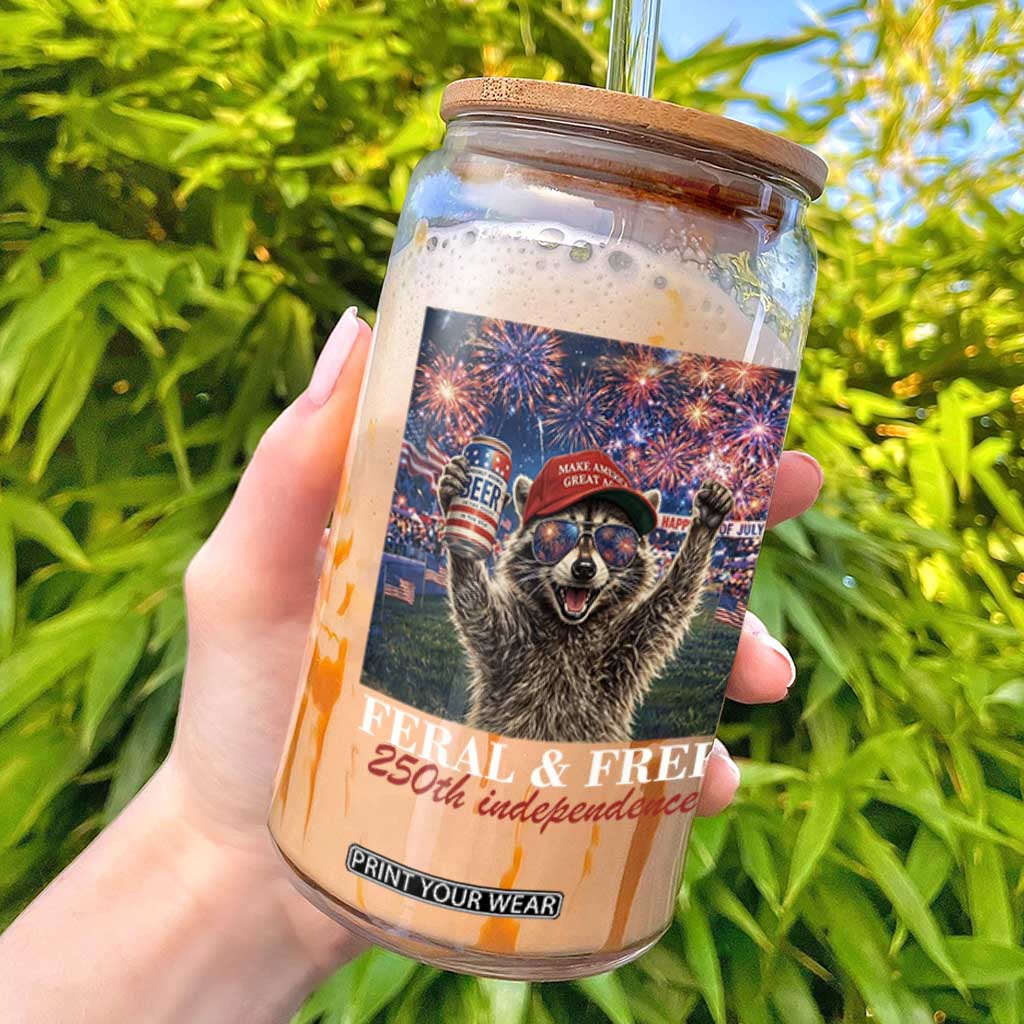 USA 250 Years Freedom Glass Can Feral and Free Funny Raccoon Driking Beer 4th of July TS14 Black Print Your Wear