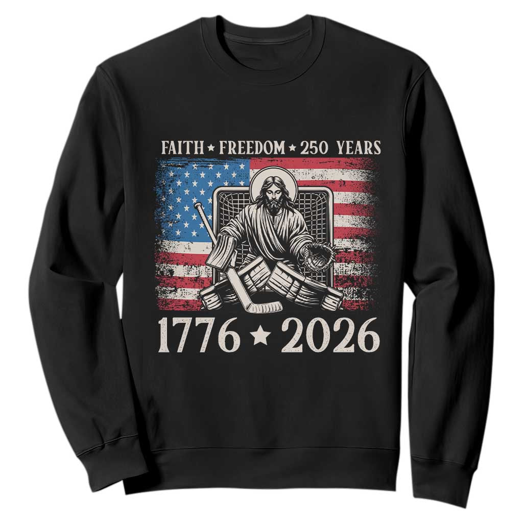 250 Years Faith and Freedom Christian Sweatshirt Jesus Hockey Player 4th of July American Flag TS14 Black Print Your Wear