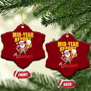 Mid-Year Report Still Naughty Ceramic Ornament Funny Santa Christmas In July TS14 Print Your Wear