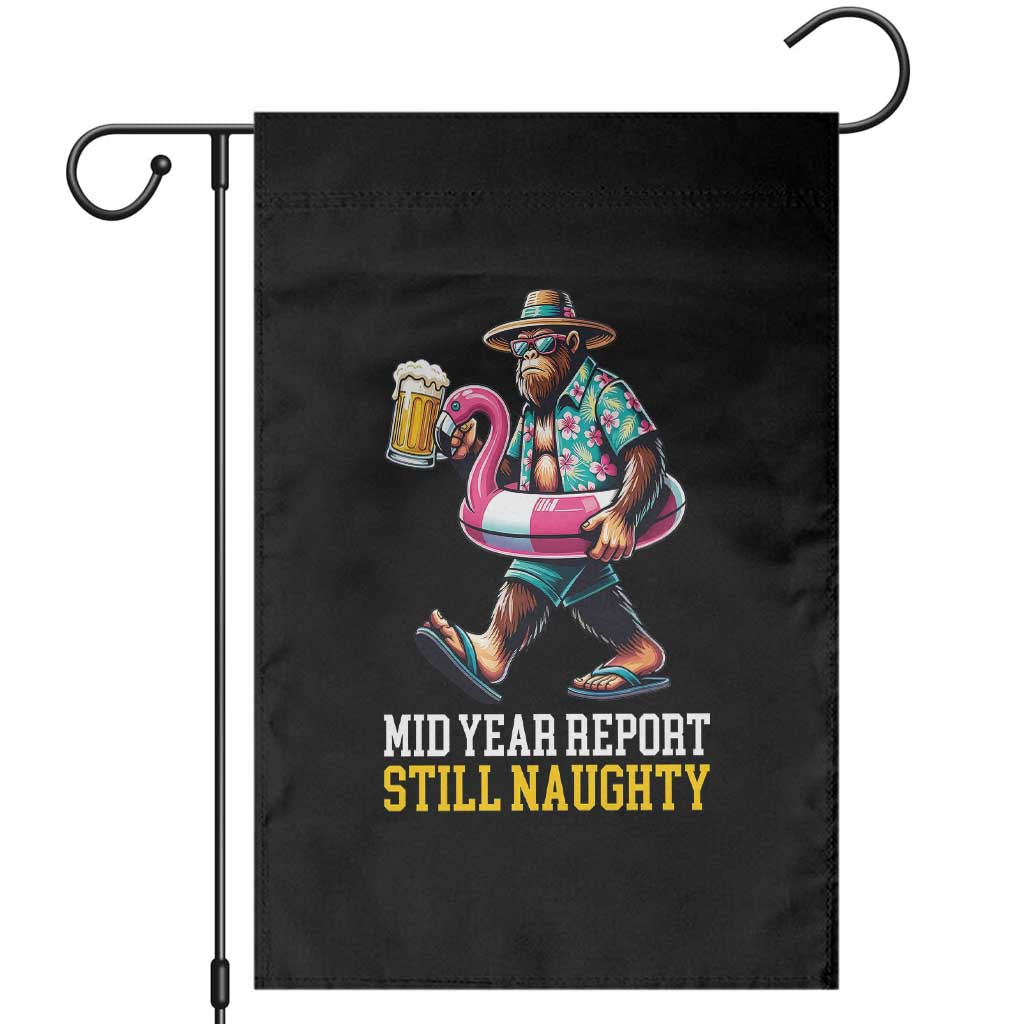 Mid-Year Report Still Naughty Garden Flag Funny Bigfoot Drinking Beer Christmas in July TS14 Black Print Your Wear