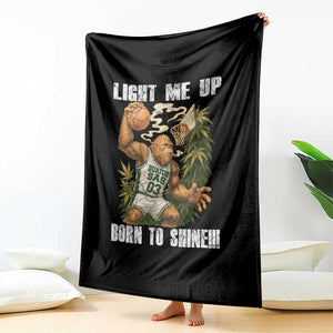 Funny Bigfoot Basketball Throw Blanket Light Me Up Born To Shine TS14 Print Your Wear