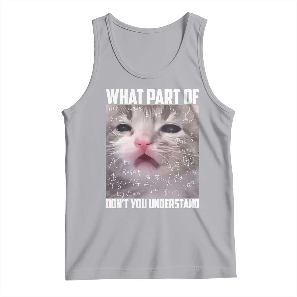 Funny Math Cat Lover Tank Top What Part Of Do Not You Understand TS14 Athletic Heather Print Your Wear