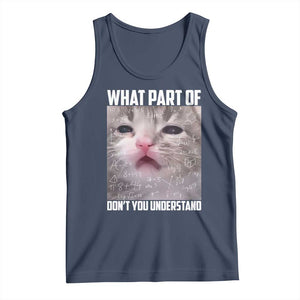Funny Math Cat Lover Tank Top What Part Of Do Not You Understand TS14 Navy Print Your Wear