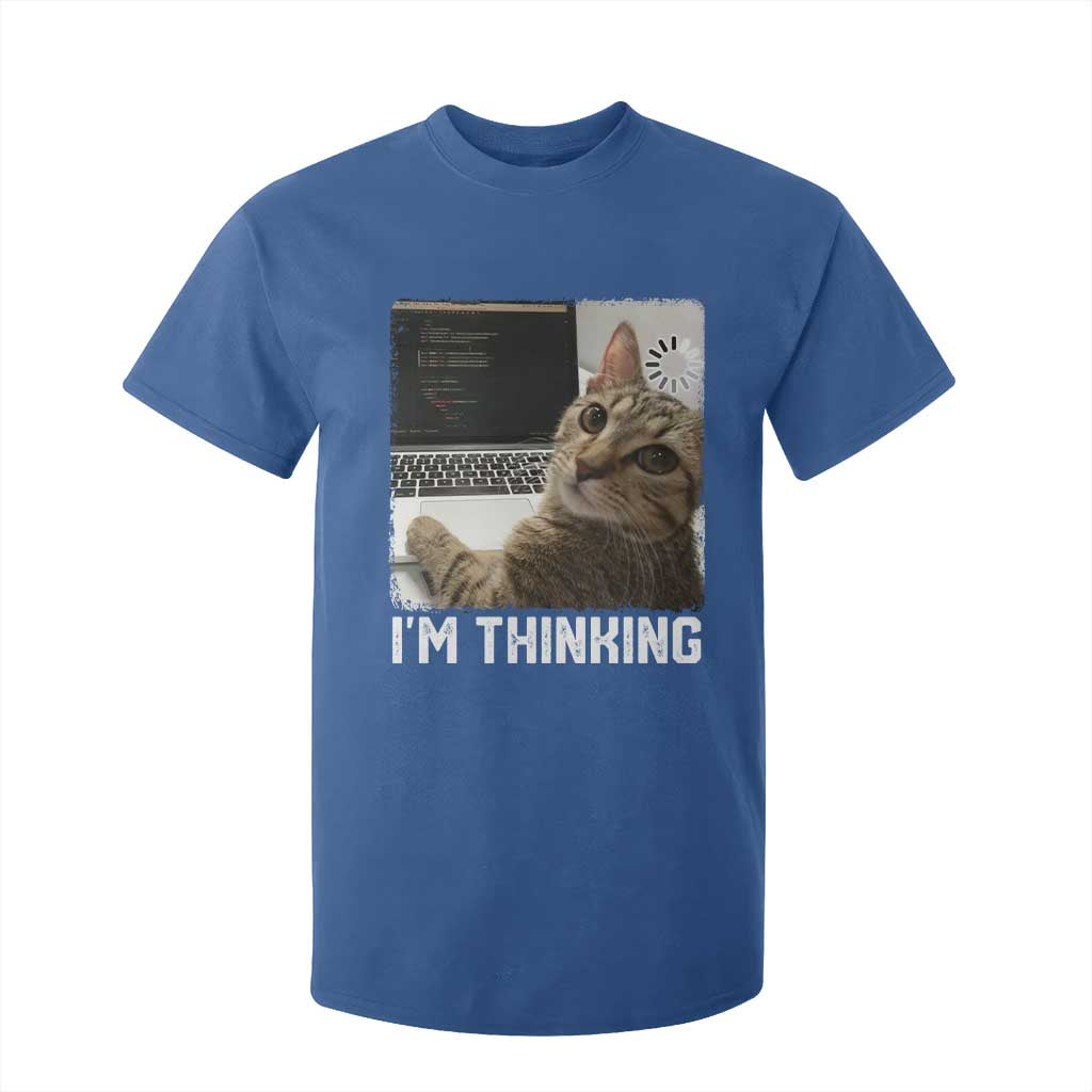 Tech Support Cat T Shirt For Kid I'm Thinking Funny Computer Engineer Coding Kitty TS14 Royal Blue Print Your Wear