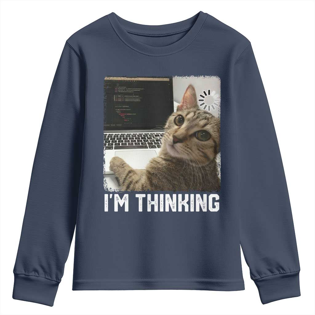 Tech Support Cat Youth Sweatshirt I'm Thinking Funny Computer Engineer Coding Kitty TS14 Navy Print Your Wear