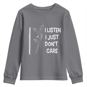 Funny Introvert Cat Youth Sweatshirt I Listen I Just Don't Care Sarcastic Kitty Lover TS14 Charcoal Print Your Wear