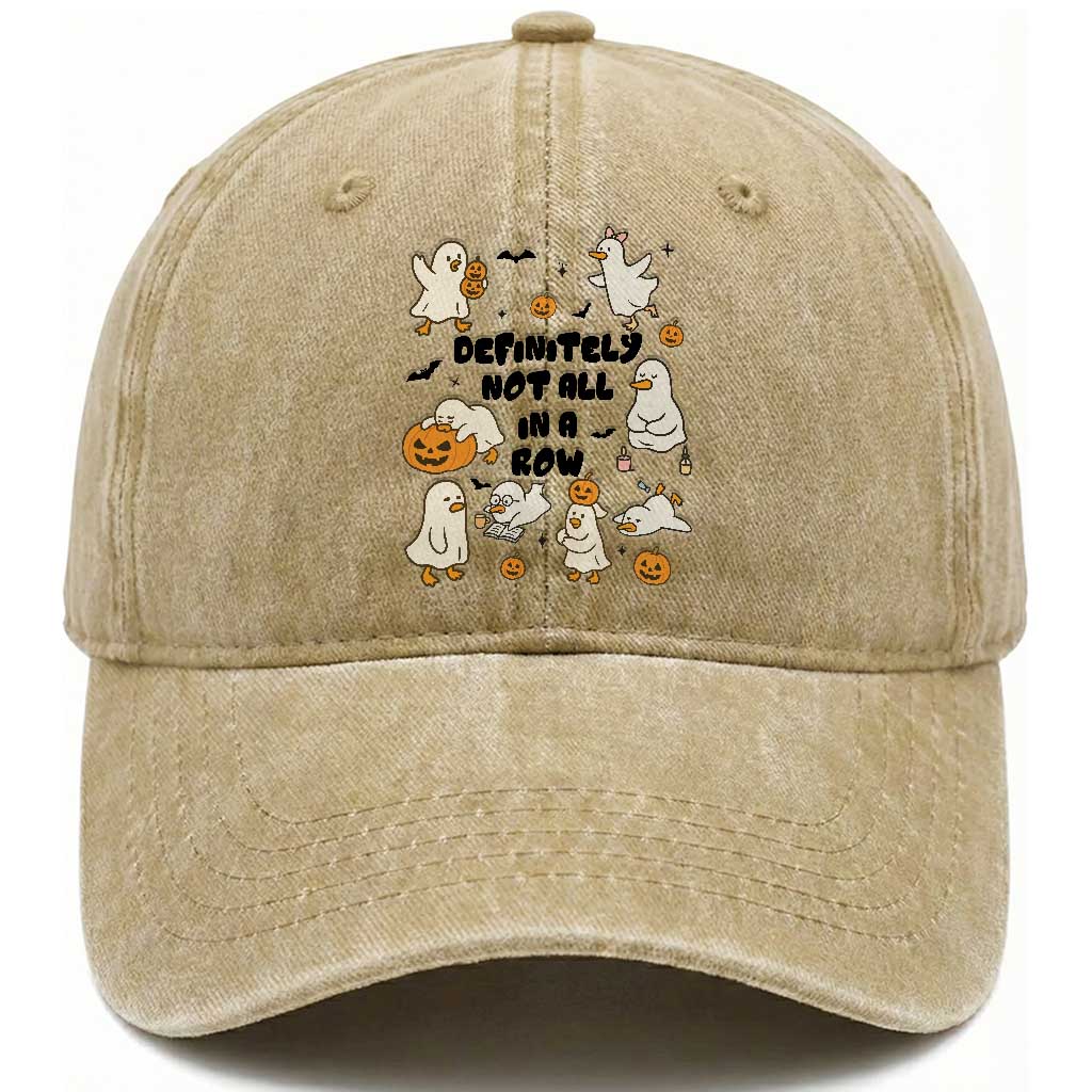 Funny Duck Ghost Halloween Washed Cotton Baseball Cap Most Definitely Not All In A Row TS14 Washed Cap Universal Fit Khaki Print Your Wear