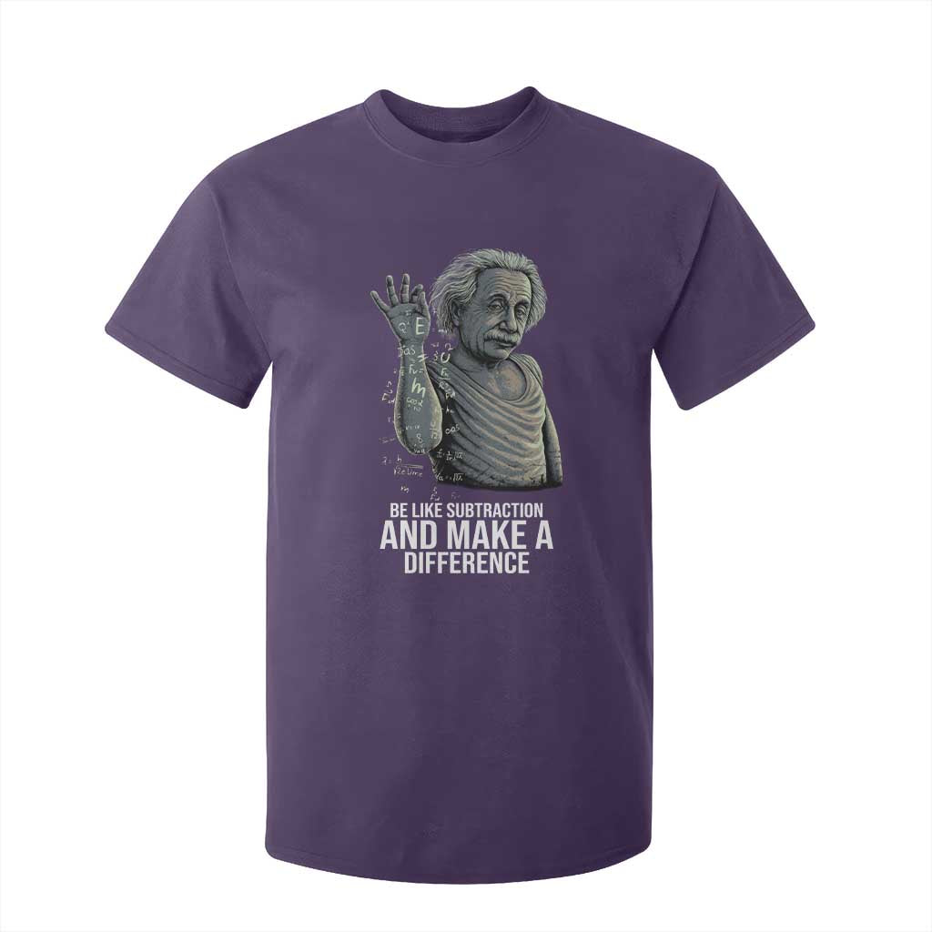 Funny Math Teacher T Shirt For Kid Be Like Subtraction And Make A Difference TS14 Purple Print Your Wear