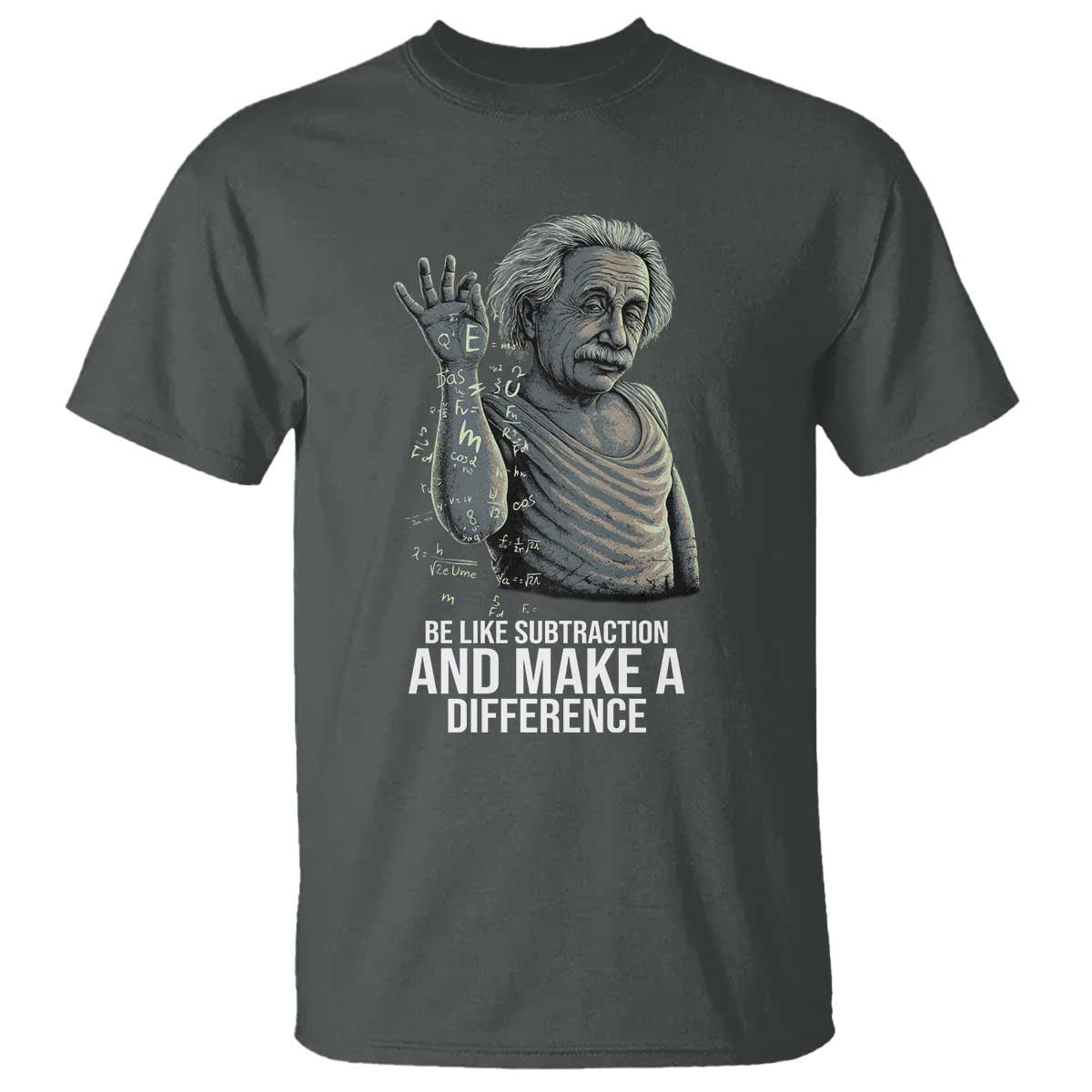 Funny Math Teacher T Shirt Be Like Subtraction And Make A Difference TS14 Dark Heather Print Your Wear