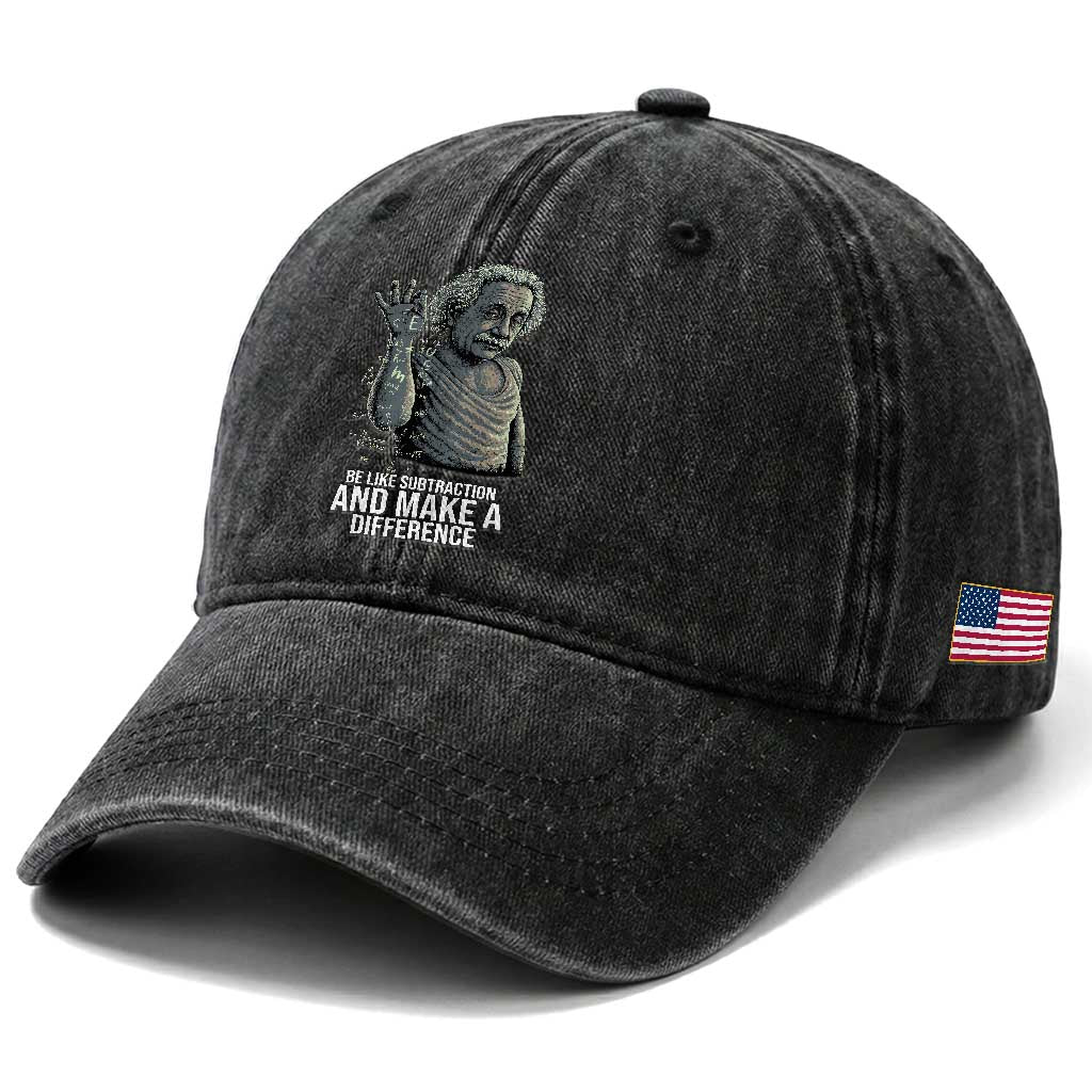 Funny Math Teacher Washed Cotton Baseball Cap Be Like Subtraction And Make A Difference TS14 Print Your Wear