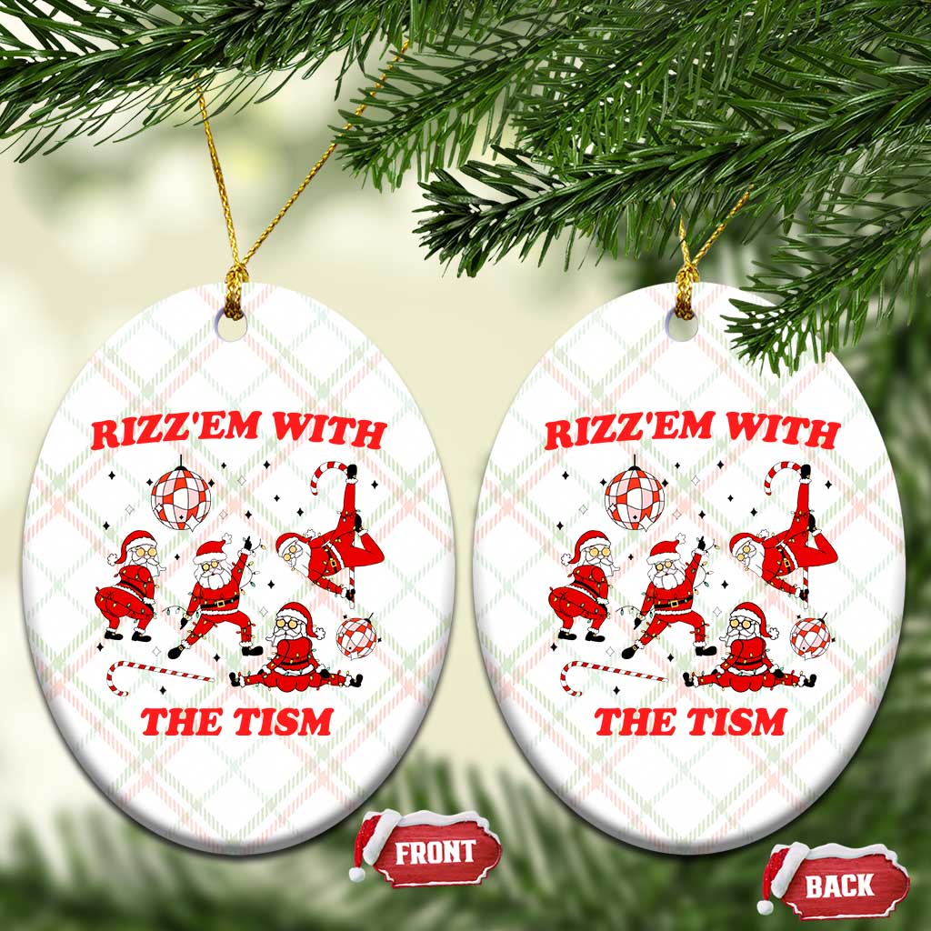Funny Santa Xmas Ceramic Ornament Rizz Em With The Tism TS14 Print Your Wear