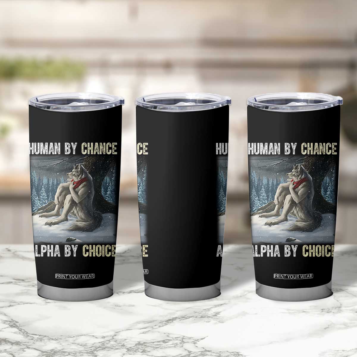 Funny Alpha Wolf Christmas Meme Tumbler Cup Human By Chance Alpha By Choice TS14 Print Your Wear