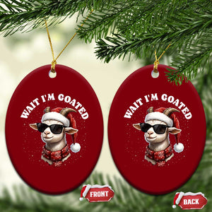 Funny Reindeer Xmas Ceramic Ornament Wait I Am Goated TS14 Print Your Wear