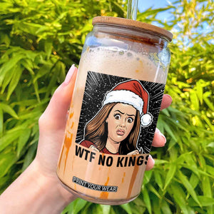 No Kings Glass Can Funny Disgusting Doll Face Meme Christmas TS14 White Print Your Wear