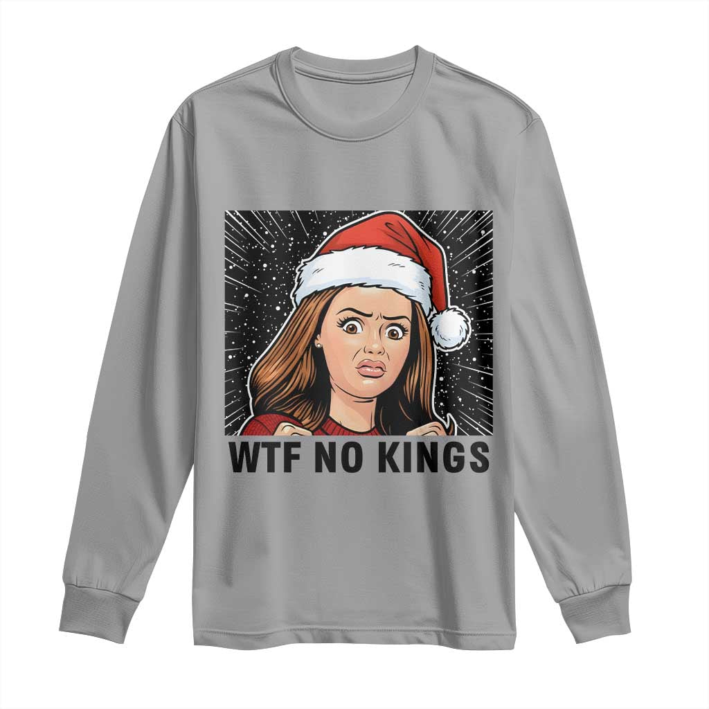 No Kings Long Sleeve Shirt Funny Disgusting Doll Face Meme Christmas TS14 Sport Gray Print Your Wear