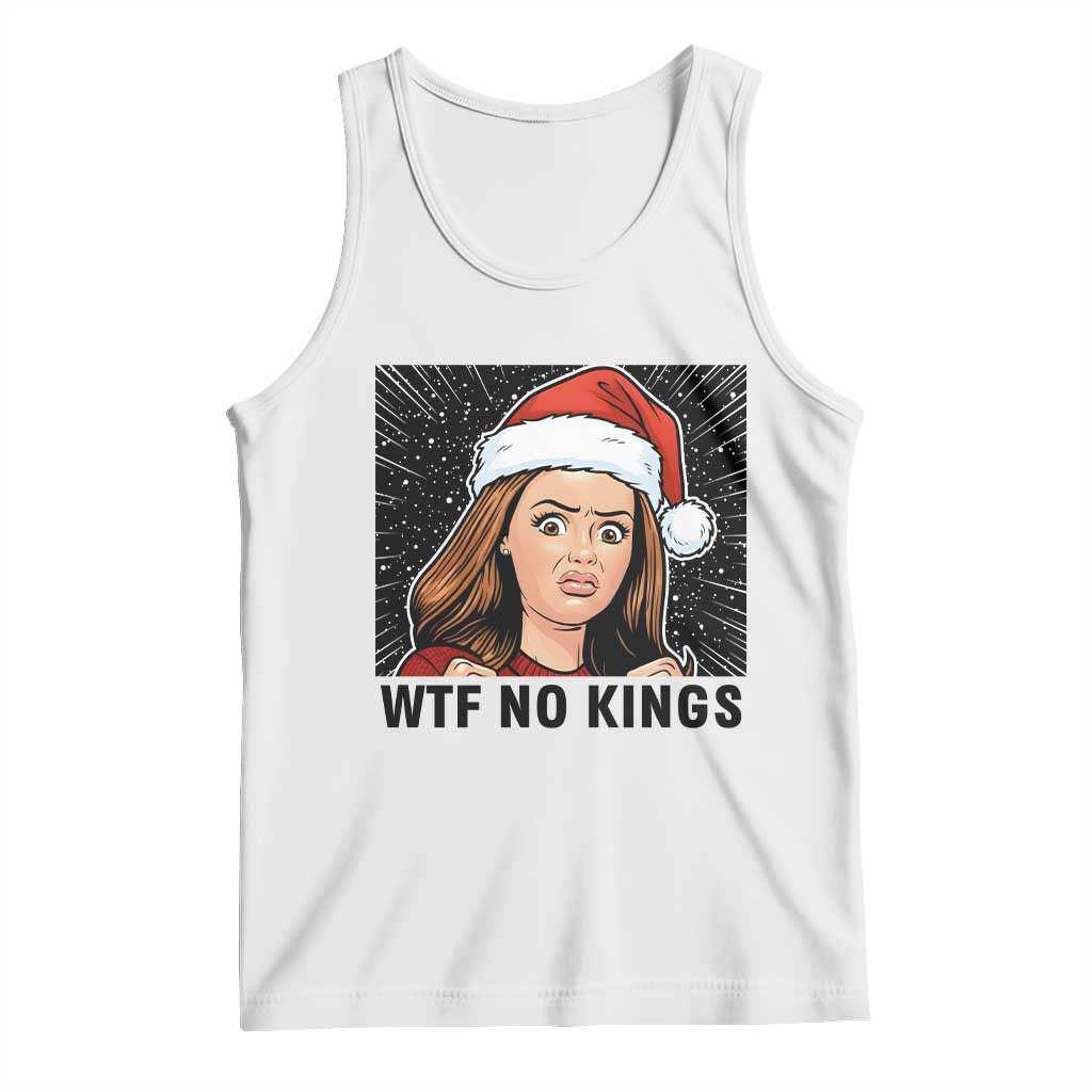 No Kings Tank Top Funny Disgusting Doll Face Meme Christmas TS14 White Print Your Wear