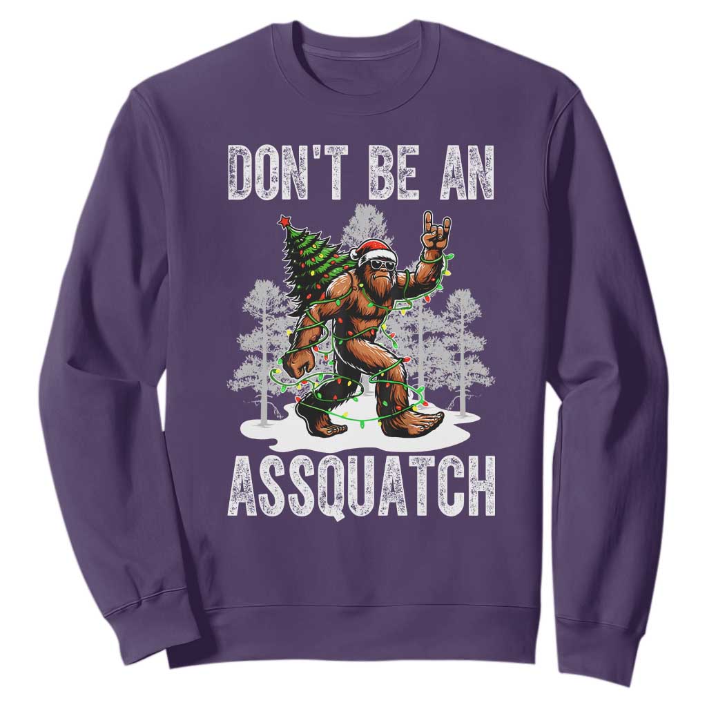 Funny Bigfoot Christmas Sweatshirt Do Not Be An Assquatch TS14 Purple Print Your Wear