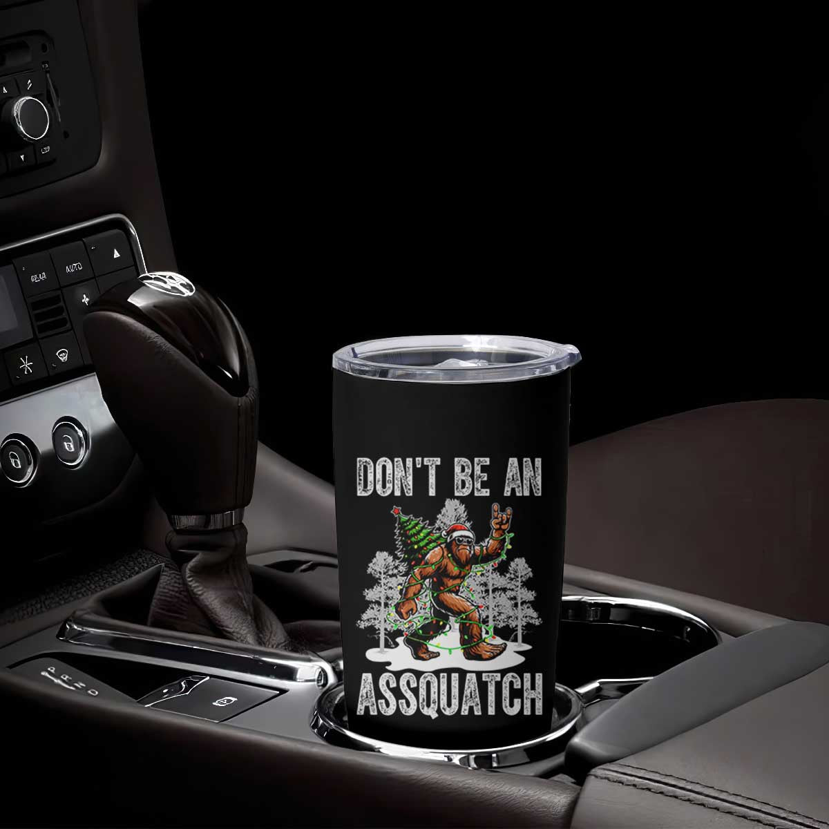 Funny Bigfoot Christmas Tumbler Cup Do Not Be An Assquatch TS14 Print Your Wear