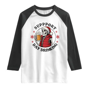 Funny Skeleton Beer Christmas Raglan Shirt Support Day Drinking TS14 White Black Print Your Wear