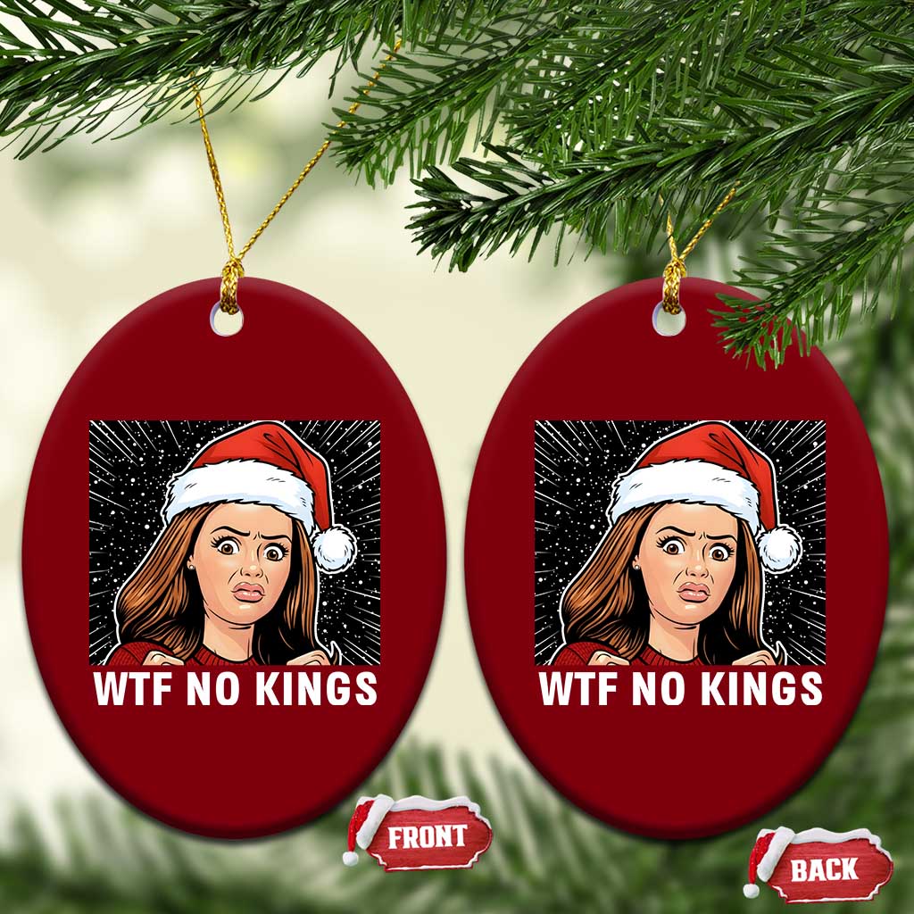 No Kings Ceramic Ornament Funny Doll Face Meme Xmas TS14 Print Your Wear