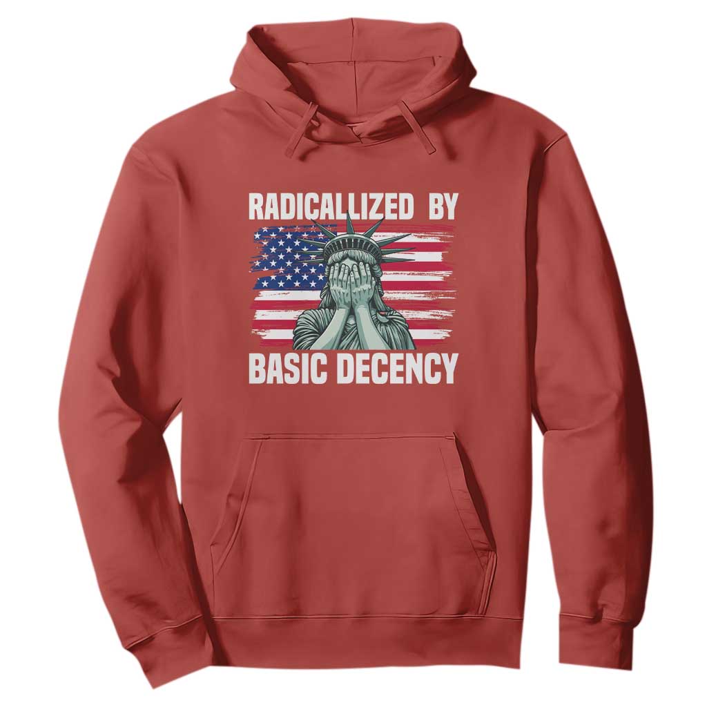 Statue of Liberty Patriotic Hoodie Radicalized By Basic Decency TS14 Red Print Your Wear