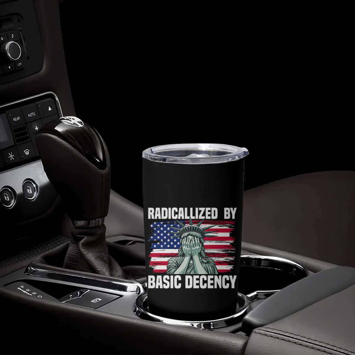 Statue of Liberty Patriotic Tumbler Cup Radicalized By Basic Decency TS14 Print Your Wear