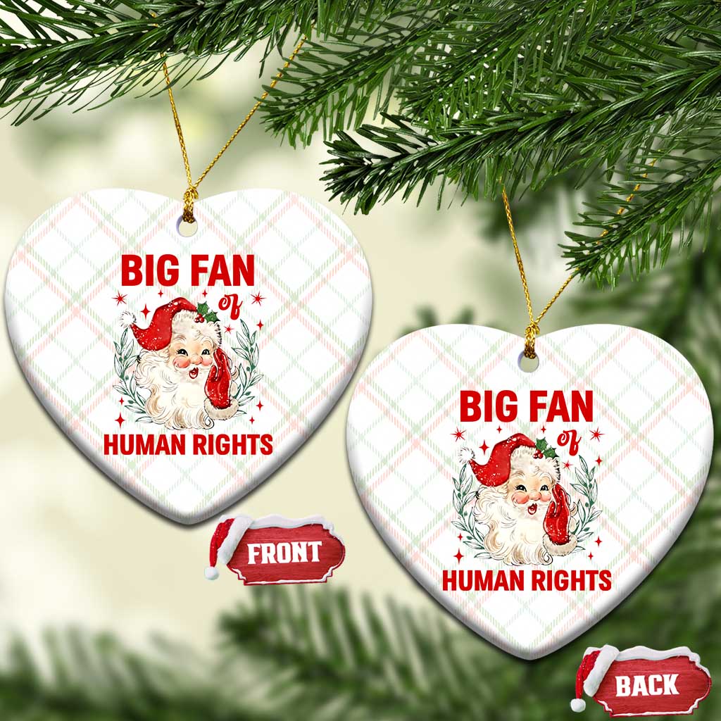Funny Santa Xmas Ceramic Ornament Big Fan Of Human Rights TS14 Print Your Wear