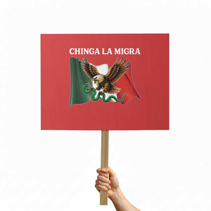 Immigration Rights Protest Protest Sign Chinga La Migra Anti Fascism TS14 Horizontal 18" × 24" Red Print Your Wear