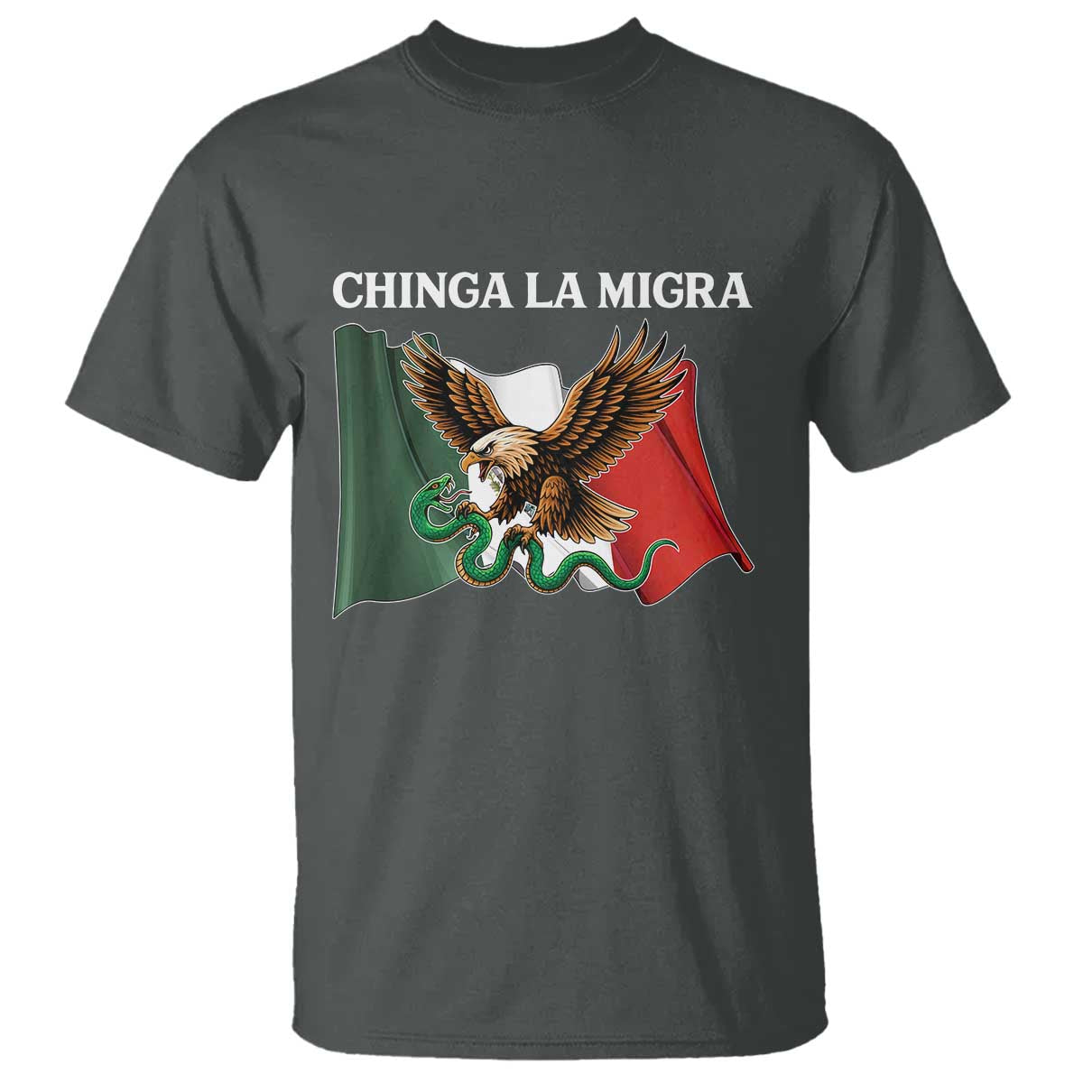 Immigration Rights Protest T Shirt Chinga La Migra Anti Fascism TS14 Dark Heather Print Your Wear