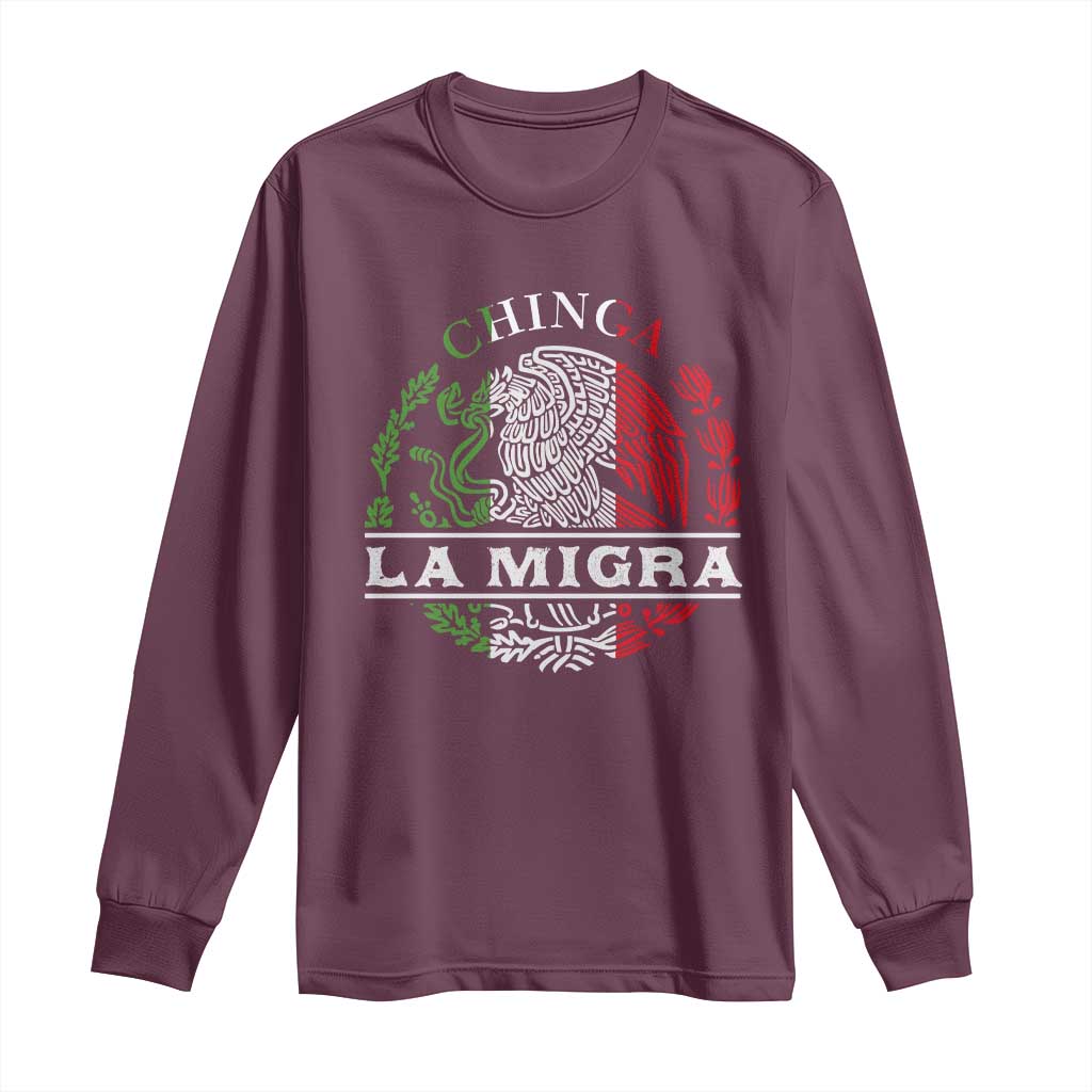 Chinga La Migra Long Sleeve Shirt Immigration Rights Anti Fascism Protest TS14 Maroon Print Your Wear
