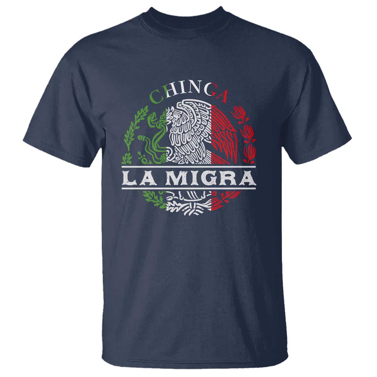 Chinga La Migra T Shirt Immigration Rights Anti Fascism Protest TS14 Navy Print Your Wear
