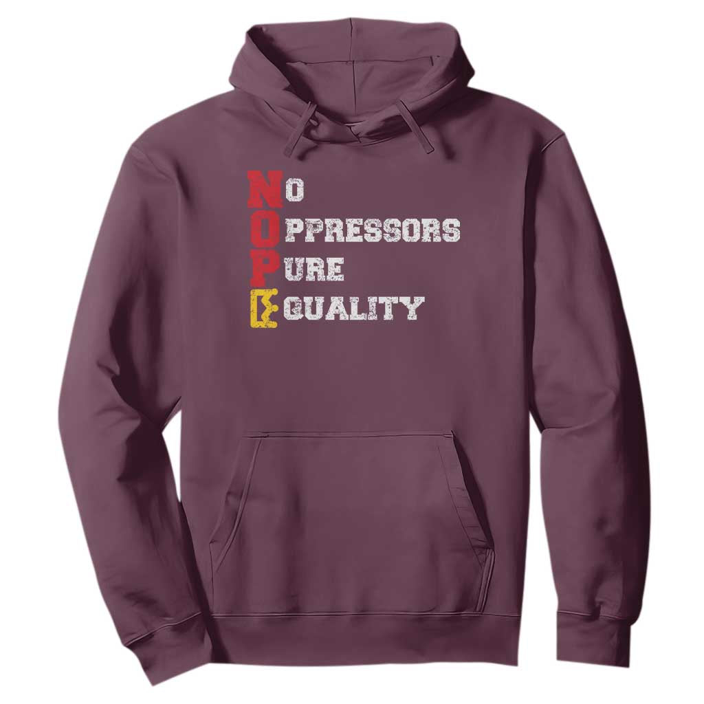 No Kings Hoodie No Oppressors Pure Equality TS14 Maroon Print Your Wear