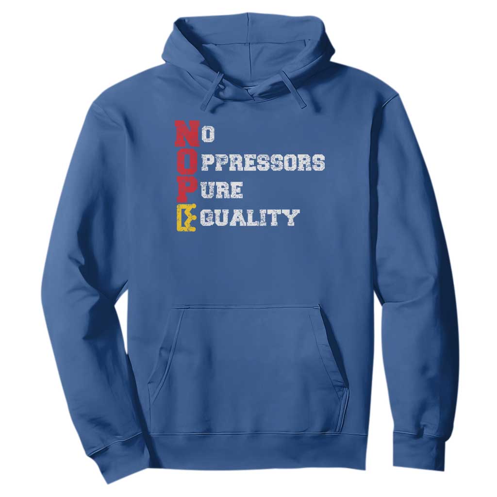 No Kings Hoodie No Oppressors Pure Equality TS14 Royal Blue Print Your Wear