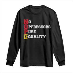 No Kings Long Sleeve Shirt No Oppressors Pure Equality TS14 Black Print Your Wear
