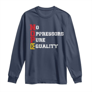 No Kings Long Sleeve Shirt No Oppressors Pure Equality TS14 Navy Print Your Wear