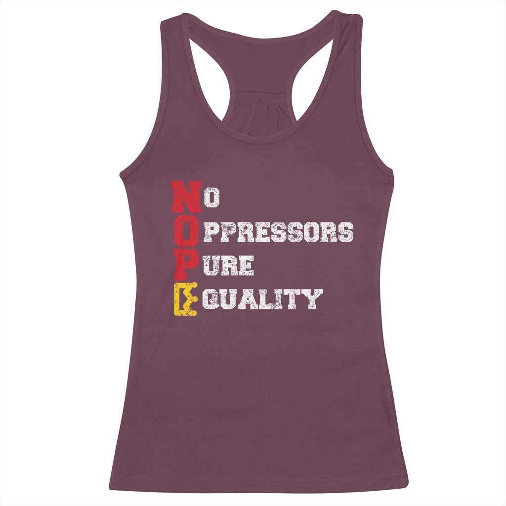 No Kings Racerback Tank Top No Oppressors Pure Equality TS14 Maroon Print Your Wear
