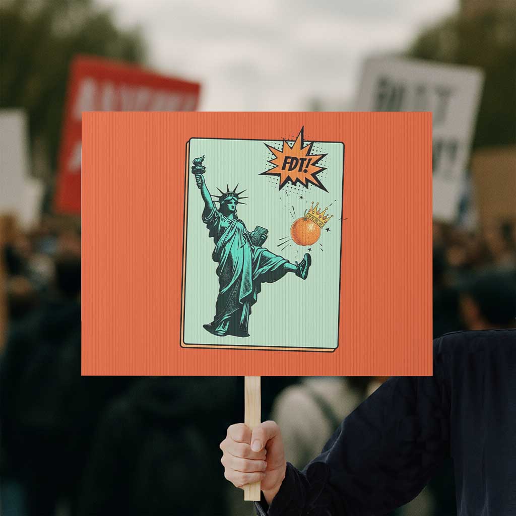 No Kings Protest Sign Statue of Liberty Political Protest TS14 Horizontal 18