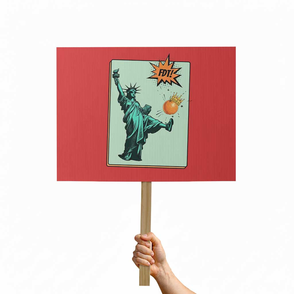 No Kings Protest Sign Statue of Liberty Political Protest TS14 Horizontal 18