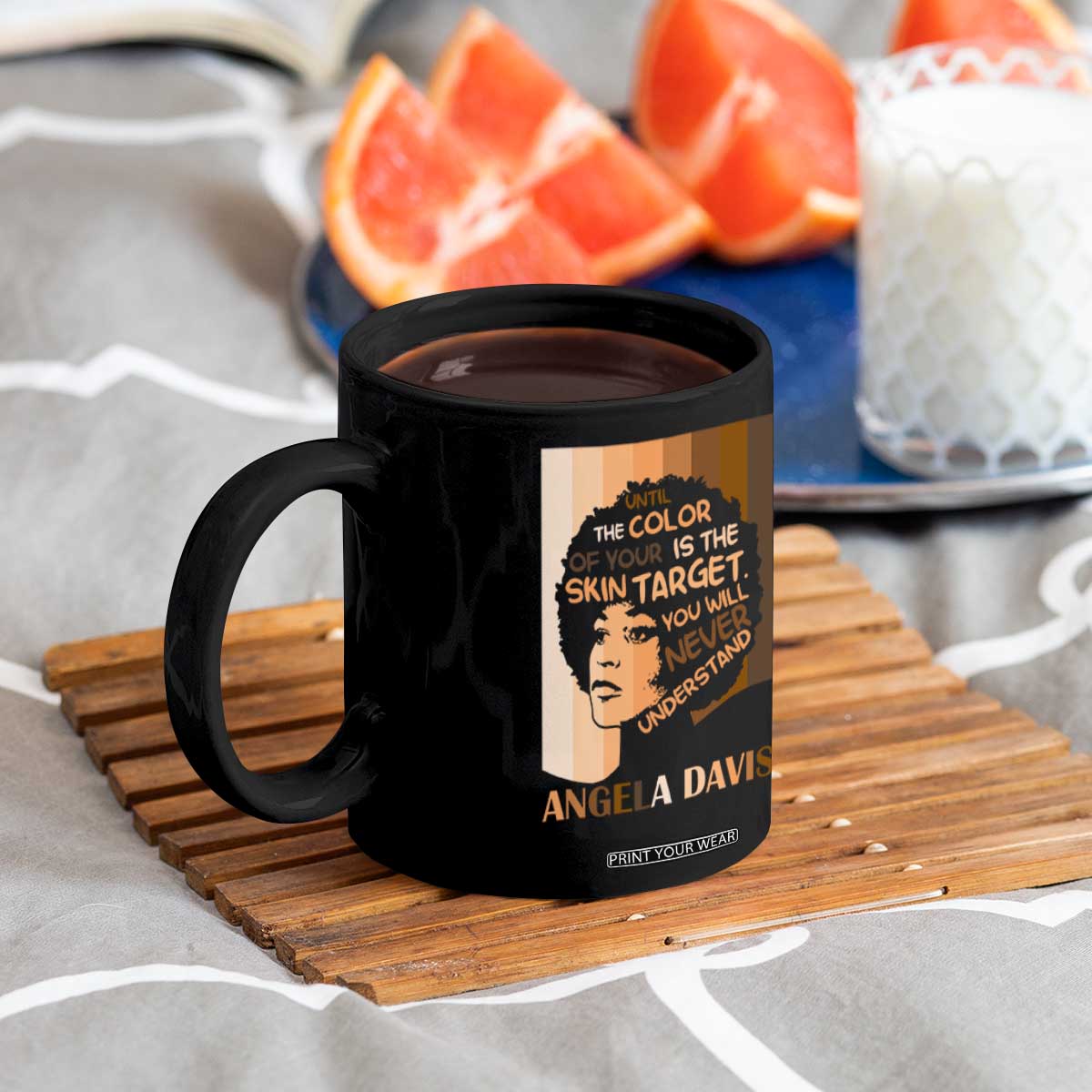 Angela Davis Inspirational Quote Coffee Mug Black Pride Melanin TS14 Print Your Wear