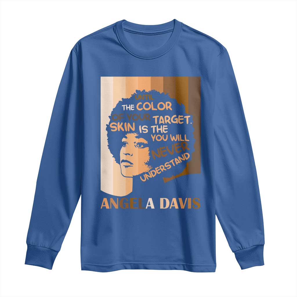 Angela Davis Inspirational Quote Long Sleeve Shirt Black Pride Melanin TS14 Royal Blue Print Your Wear