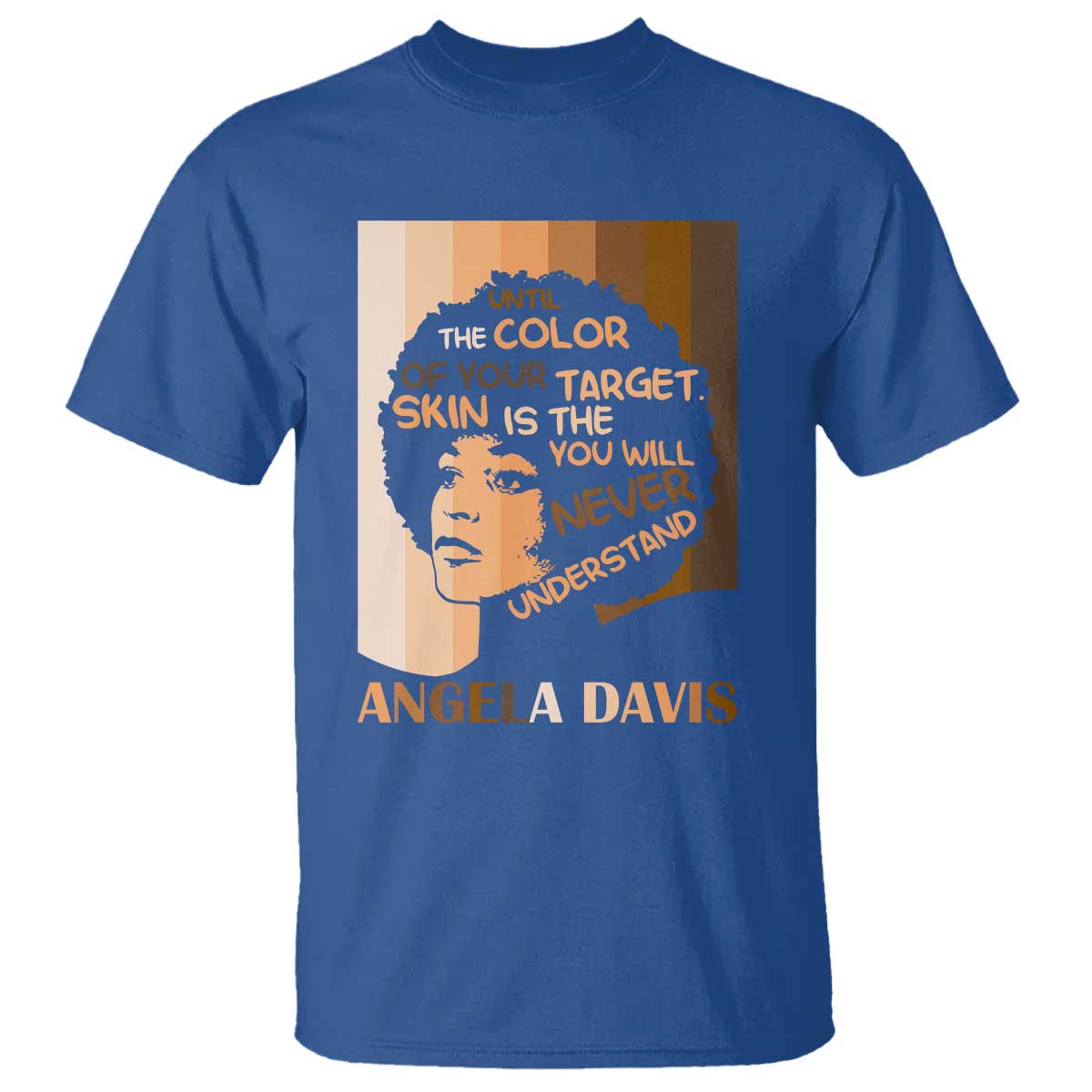 Angela Davis Inspirational Quote T Shirt Black Pride Melanin TS14 Royal Blue Print Your Wear