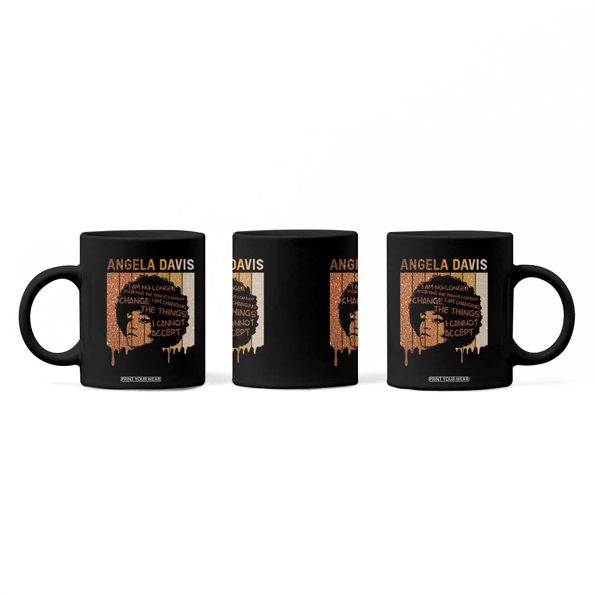 Angela Davis Quote Coffee Mug I Am No Longer Accepting The Things I Cannot Change TS14 Print Your Wear