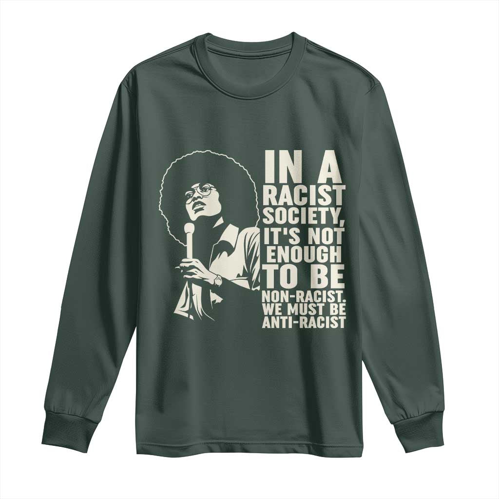 Angela Davis Inspirational Quote Long Sleeve Shirt TS14 Dark Forest Green Print Your Wear