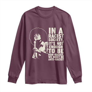 Angela Davis Inspirational Quote Long Sleeve Shirt TS14 Maroon Print Your Wear