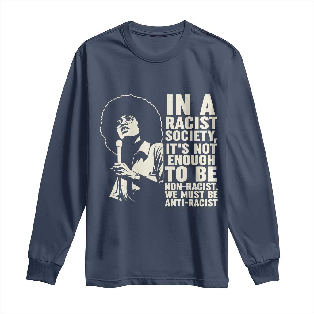 Angela Davis Inspirational Quote Long Sleeve Shirt TS14 Navy Print Your Wear