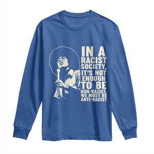 Angela Davis Inspirational Quote Long Sleeve Shirt TS14 Royal Blue Print Your Wear