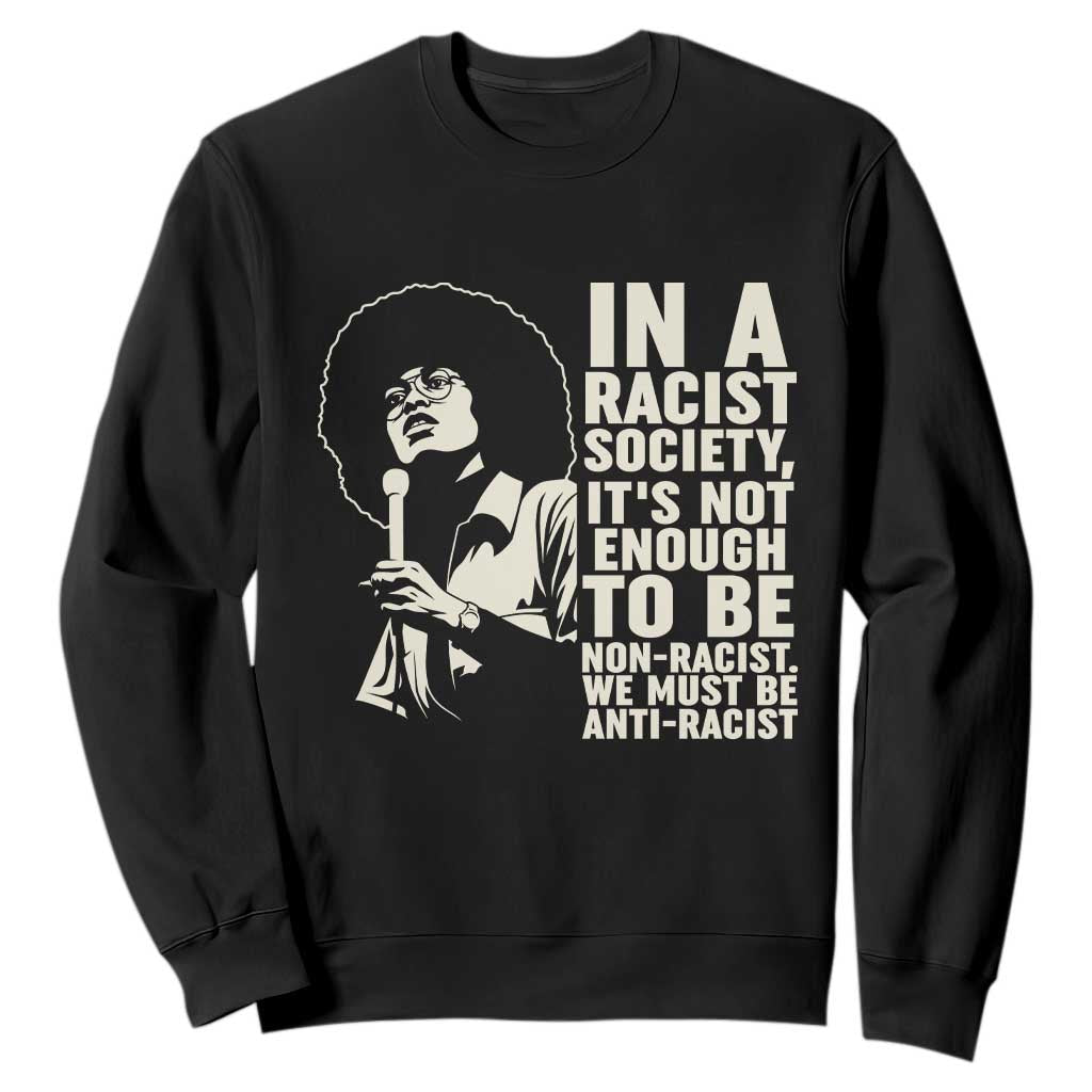 Angela Davis Inspirational Quote Sweatshirt TS14 Black Print Your Wear