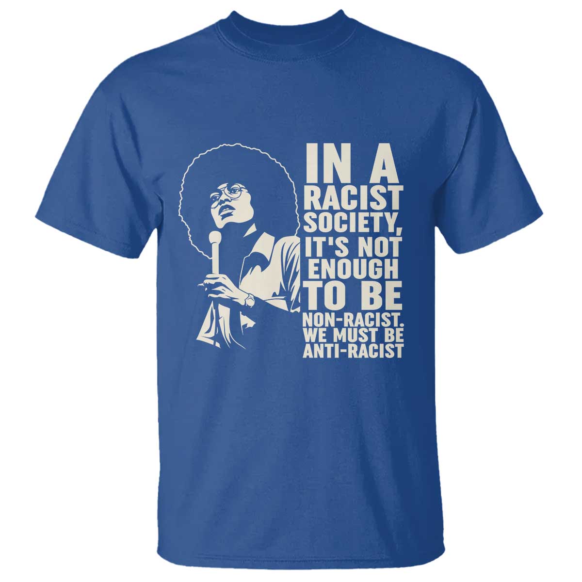Angela Davis Inspirational Quote T Shirt TS14 Royal Blue Print Your Wear