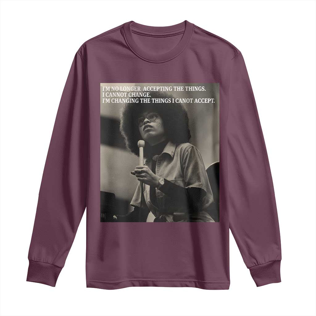 Angela Davis Inspirational Quote Long Sleeve Shirt Black History Month TS14 Maroon Print Your Wear